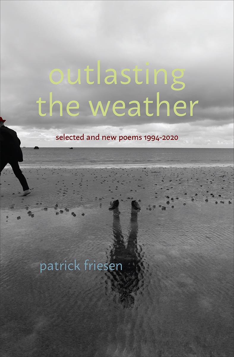 Outlasting the Weather: Selected & New Poems 1994-2020